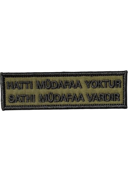 Hattı Müdafaa Yoktur Sathı Müdafaa Vardır Peç - 10X3 cm