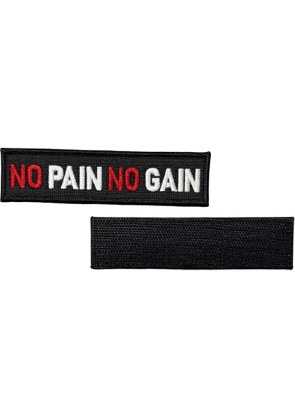Siyah Zemin No Pain No Gain Yazılı Patch Peç - 12X3 cm fiyatları