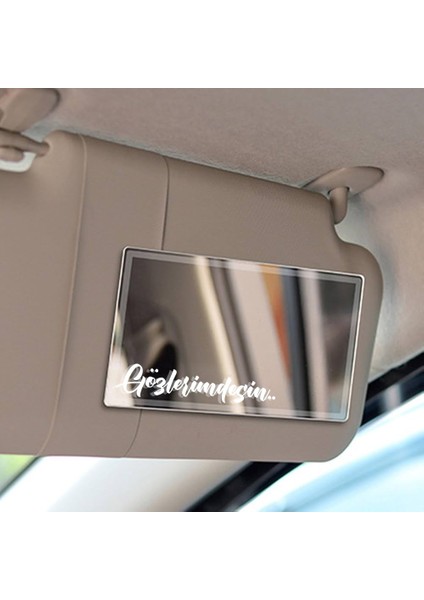 Gözlerimdesin.. Makyaj Ayna Yazısı | Araba/motosiklet/kask Cam Etiket Sticker | 7,2x1.8cm
