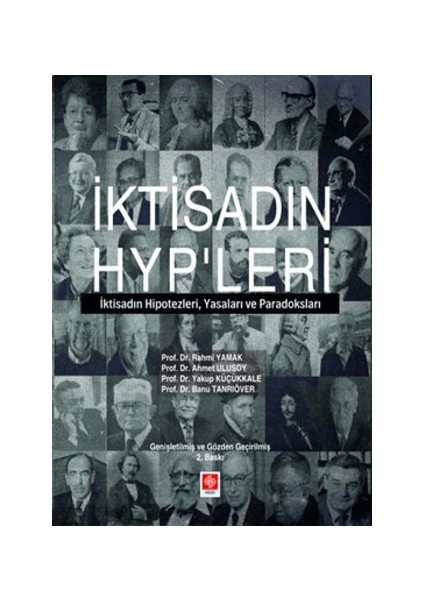 Iktisadın Hyp'leri Rahmi Yamak , Ahmet Ulusoy , Yakup Küçükkale ,