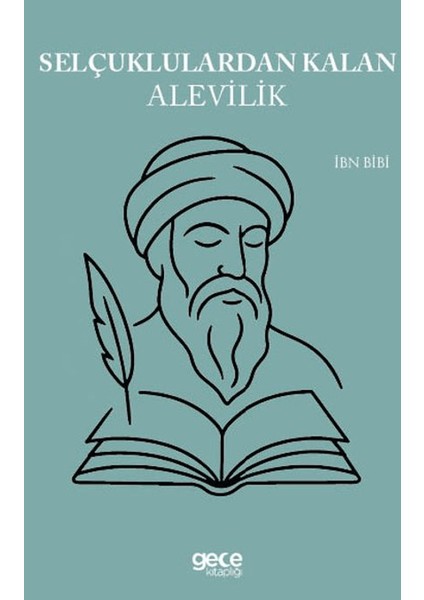 Selçuklulardan Kalan Alevilik