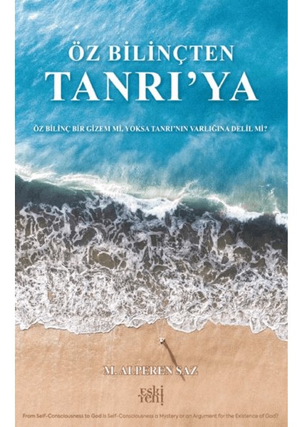 Öz Bilinçten Tanrı’ya