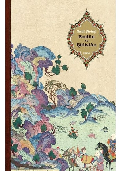Bostan ve Gülistan