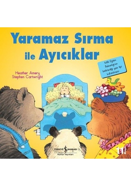 Ilk Okuma Kitaplarım - Yaramaz Sırma ile Ayıcıklar