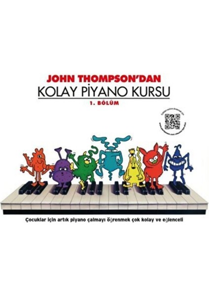 John Thompson 'dan Kolay Piyano Kursu 1. Bölüm