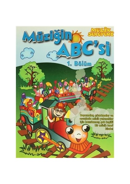 Müzik Serüveni Müziğin Abc Si 1. Bölüm fiyatları
