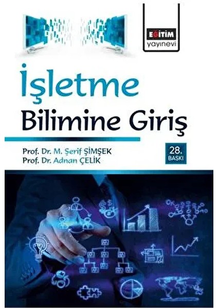 Işletme Bilimine Giriş / Adnan Çelik / / 9786054392087