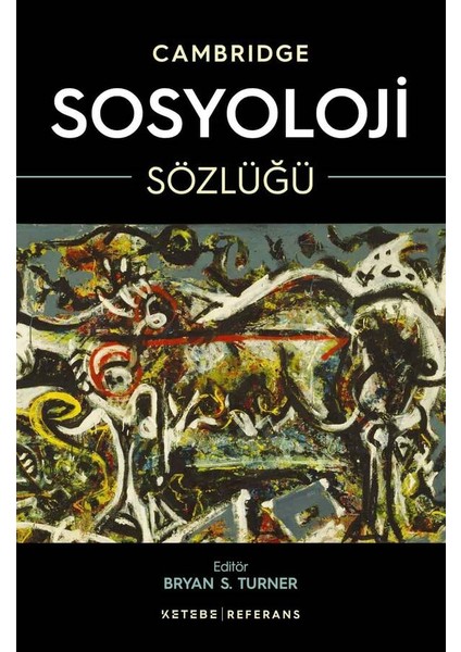 Cambridge Sosyoloji Sözlüğü (Ciltli) - Bryan S. Turner