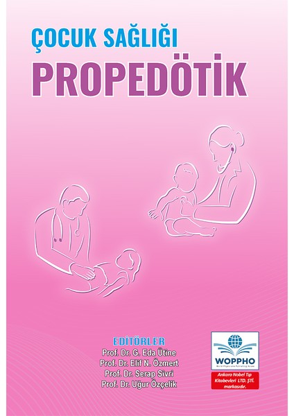 Çocuk Sağlığı Propedötik - Gülen Eda Ütine