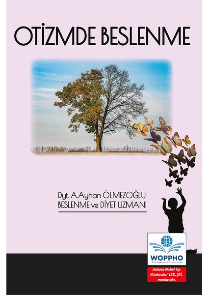 Otizmde Beslenme - A. Ayhan Ölmezoğlu