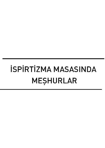 Ispritizma Masasında Meşhurlar - Ötüken Neşriyat - Vecdi Bürün indirimleri