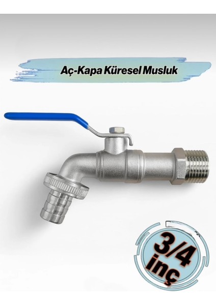 Aç Kapa 3/4 Küresel Musluk Çeşme Lavabo Banyo Mutfak Musluğu Bahçe Çeşmesi