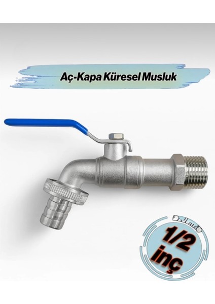 Aç Kapa 1/2 Küresel Musluk Çeşme Lavabo Banyo Mutfak Musluğu Bahçe Çeşmesi