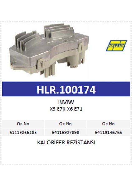 HELUX Kalorifer Rezistansı X5 E70-X6 E71 modelleri