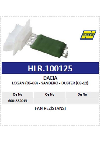 Fan Rezistansı Dacıa Logan (05-08) - Sandero - Dus modelleri