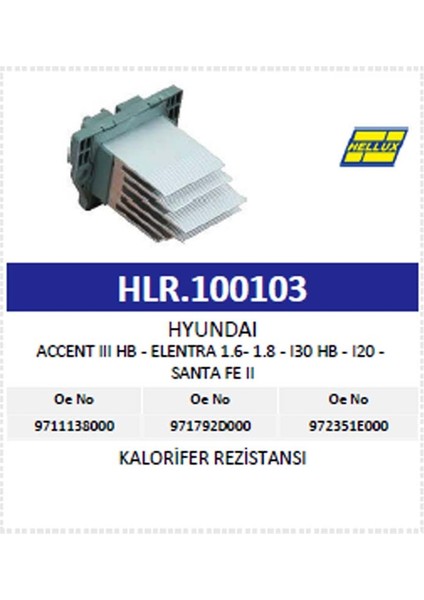 Kalorifer Rezistansı Hyundaı Accent Iıı Hb - Elent modelleri