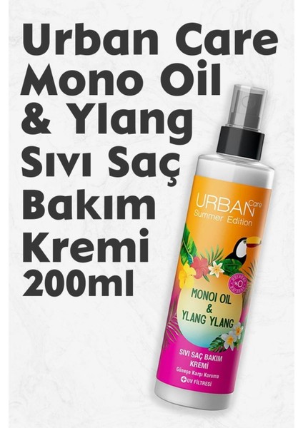 Care Monoi Oil ve Ylang Sıvı Saç Kremi 200 ml