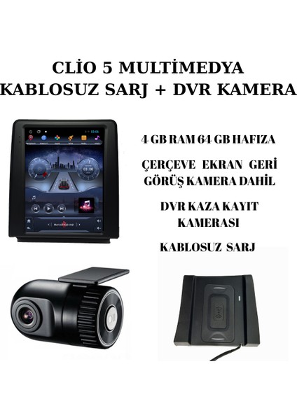 Clio 5 Tesla Multimedya 4-64 + Kablosuz Sarj + Dvr Kaza Kayıt Kamera