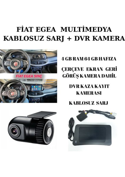 Fiat Egea 2015/2022 Multimedya 4-64 + Kablosuz Sarj + Dvr Kaza Kayıt Kamera