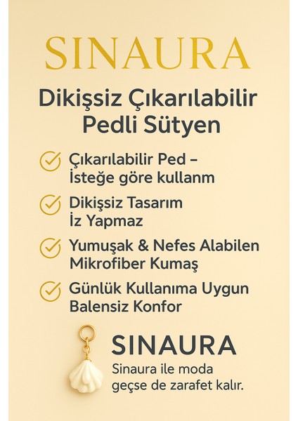 Sınaura Kadın Ten Rengi Çıkarılabilir Pedli Dikişsiz Balensiz Toparlayıcı Sütyen indirimleri