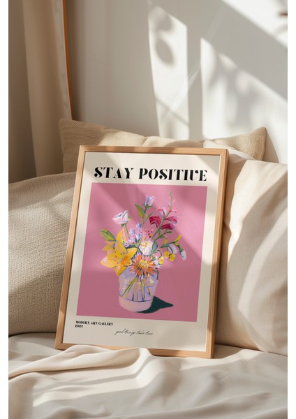 Ahşap Çerçeveli Tablo, Stay Positive Çiçekli Tipografi, Ofis Dekoru Poster No: 113511 indirimleri