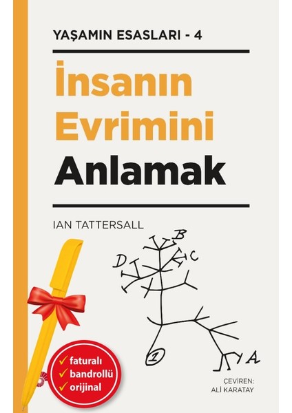 Alfa Kalem+ Insanın Evrimini Anlamak (Ian Tattersall) Yeni Bilim Teknik Koç Üni Kitap