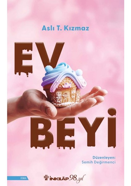 Ev Beyi - Aslı T. Kızmaz