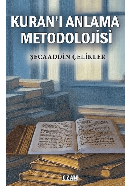 Kuran’ı Anlama Metodolojisi