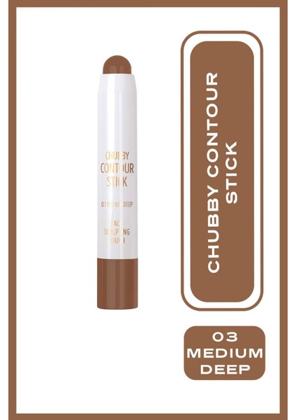 Chubby Kontür Stick No:03 Medium Deep – E Vitaminli, Vegan, Mat-Saten Kremsi Doku, Tüm Cilt Tiplerine Uygun fiyatları