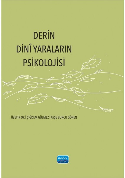 Derin Dinî Yaraların Psikolojisi