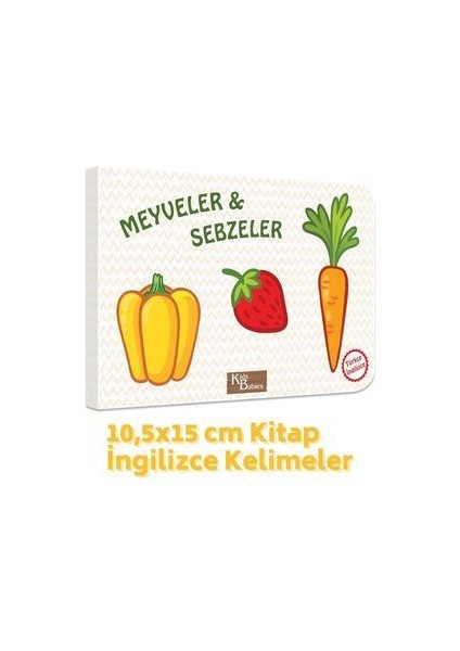 Meyveler Sebzeler Türkçe-Ingilizce Kelimeler 10,5X15CM Kitap