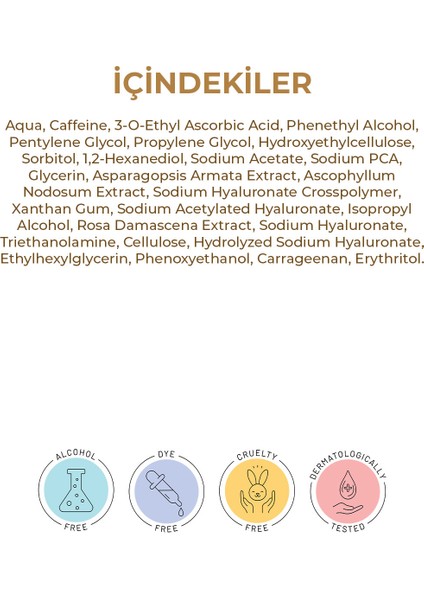 Göz Altı Torbalanma, Koyu Halkalara Karşı Aydınlatıcı Göz Çevresi Serum (Caffeine%5+C Vitamini%4) fırsatları