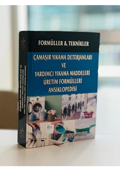 Çamaşır Yıkama Deterjanları ve Yardımcı Yıkama Maddeleri Üretim Formülleri Ansiklopedisi – Matik Toz, Sıvı, Yumuşatıcı, Leke Çıkarıcı (261 Formül & Yöntem)