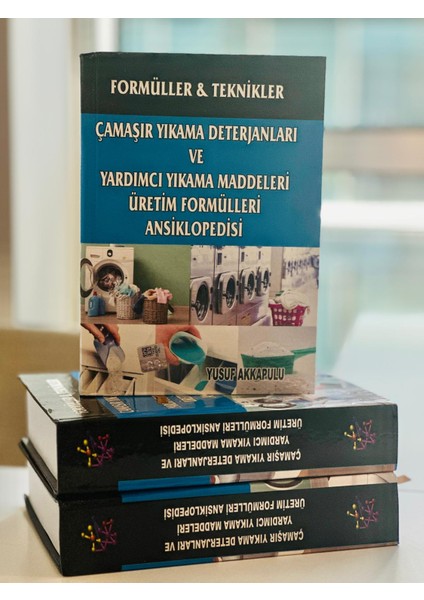 Çamaşır Yıkama Deterjanları ve Yardımcı Yıkama Maddeleri Üretim Formülleri Ansiklopedisi – Matik Toz, Sıvı, Yumuşatıcı, Leke Çıkarıcı (261 Formül & Yöntem) modelleri