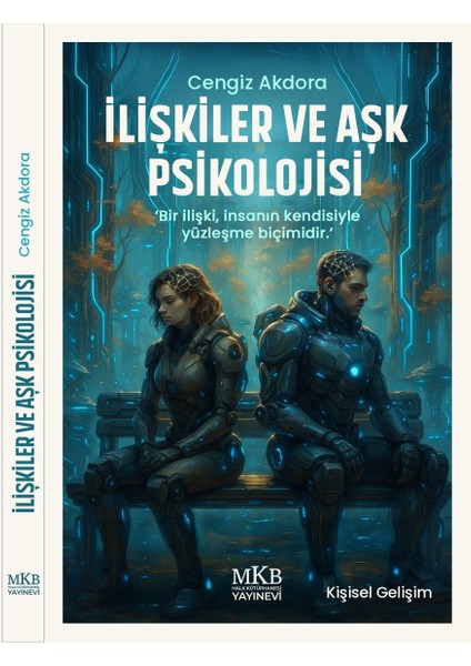 Ilişkiler ve Aşk Psikolojisi