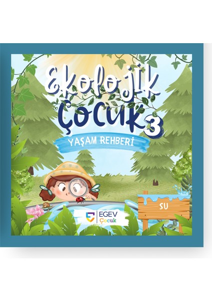 Ekolojik Çocuk Yaşam Rehberi Su modelleri