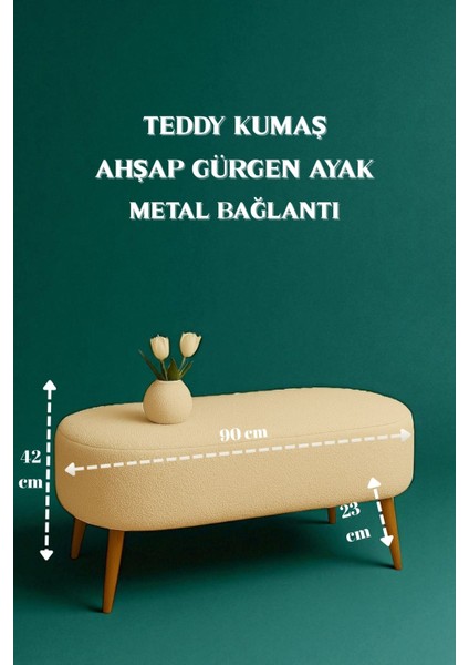 Rustika Teddy Kumaş Puf Bench Koltuk Tabure 34 x 90 x 42 cm Ahşap Ayak Metal Bağlantı fiyatları