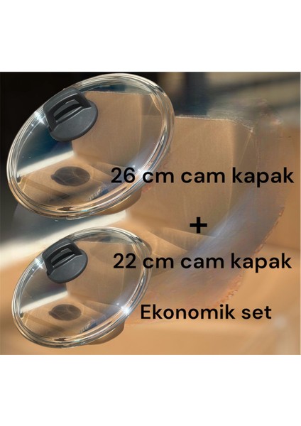 22 cm ve 26 cm Tencere Cam Kapağı Ekonomik 2 Li Set
