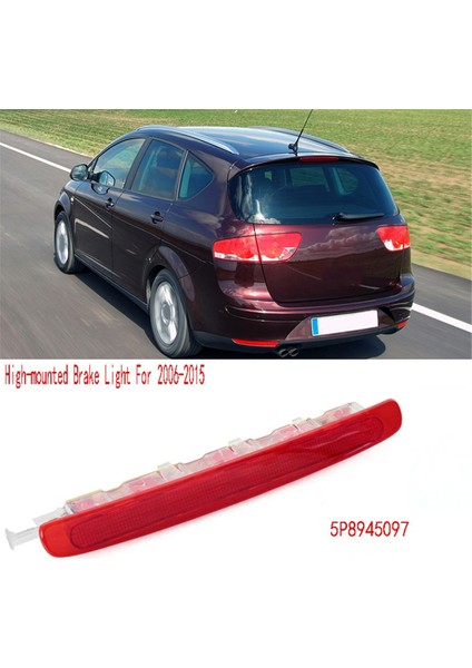 Altea Koltuğu Için Kırmızı Yüksek Montajlı Fren Lambası Altea Xl Tip 5p Altea Freetrack Tip 5p 2006-2015 Arka Fren Işığı 5P8945097 (Yurt Dışından) fiyatları