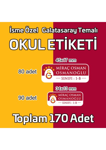 Galatasaray Temalı Okul Etiketi İsme Özel 170 Adet (90 Adet 34X13 Mm, 80 Adet 45X17 Mm)