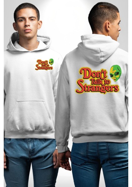 Uzaylı Yabancılarla Konuşma Erkek Kadın Beyaz Ön Sırt Baskılı Kapüşonlu Sweatshirt Hoodie