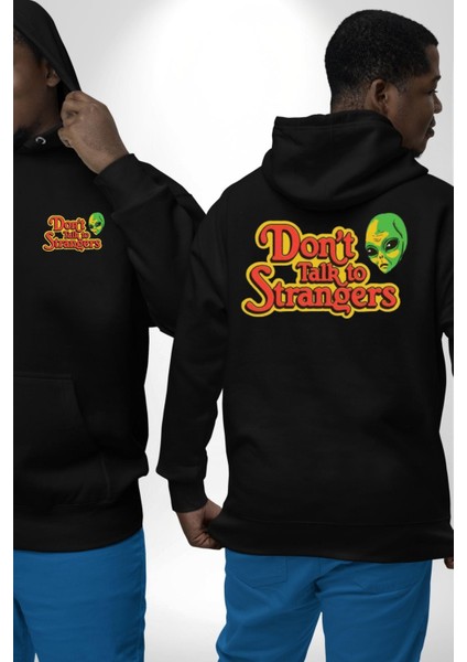 Uzaylı Yabancılarla Konuşma Erkek Kadın Siyah Ön Sırt Baskılı Kapüşonlu Sweatshirt Hoodie