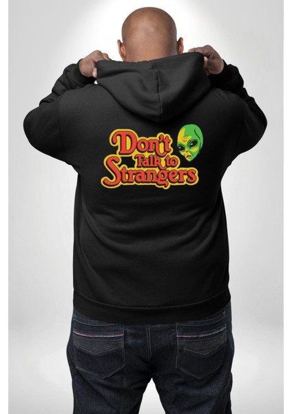 Uzaylı Yabancılarla Konuşma Erkek Kadın Siyah Ön Sırt Baskılı Kapüşonlu Sweatshirt Hoodie indirimleri