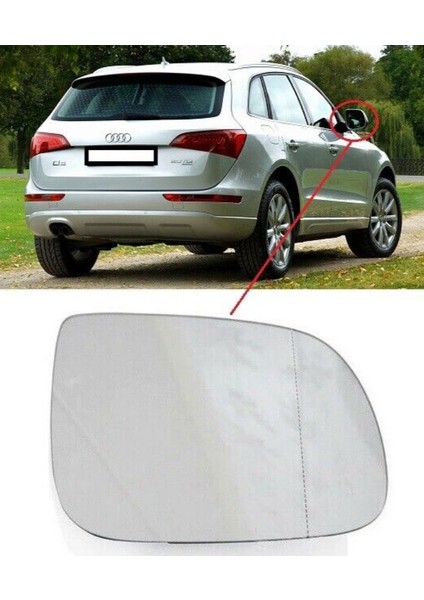 Audi Q7 2009-2014 Sağ Dış Dikiz Ayna Camı Isıtmalı (Otomatik Karartmasız) 8R0857536G fiyatları