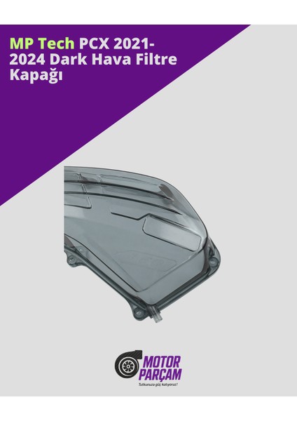 Honda Pcx 2021-2024 Dark Hava Filtre Kapağı modelleri