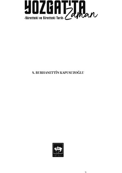 Yozgat'ta Zaman - S. Burhanettin Kapusuzoğlu - Ötüken Neşriyat fiyatları