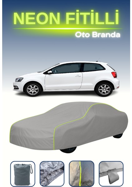 Gri [volkswagen Polo 3 Kapılı 2005 - 2008] Uyumlu Neon Fitilli Araba Brandası, Su ve Toz Geçirmez