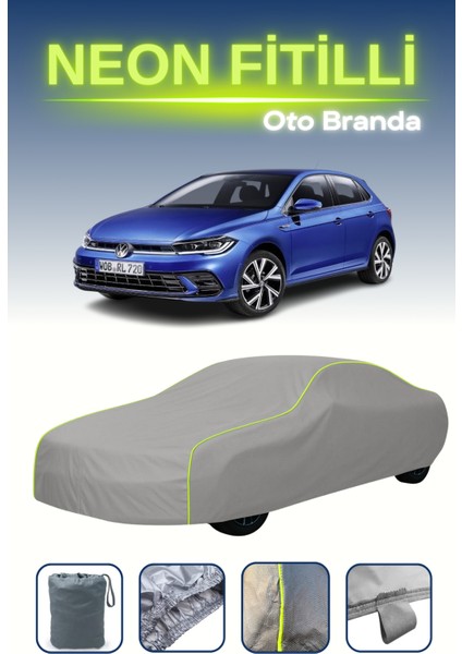 Gri [volkswagen Polo 5 Kapılı 2017 - 2021] Uyumlu Neon Fitilli Araba Brandası, Su ve Toz Geçirmez