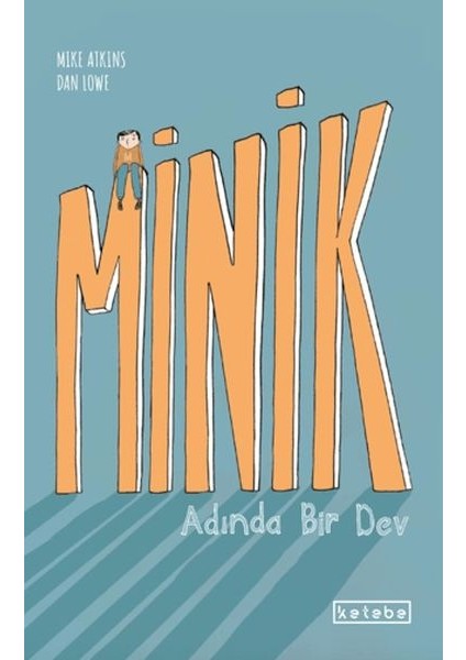 Minik Adında Bir Dev