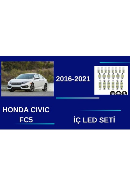 Honda Civic Fc5 2016-2021 Uyumlu Iç Aydinlatma Seti̇ LED
